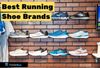 Best Running Shoe Brands