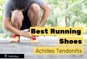 10 Best Running Shoes for Achilles Tendonitis in 2022 –  Product Reviews & Buying Guide