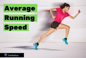 Average Running Speed and 3 Best Tips How To Improve Your Speed